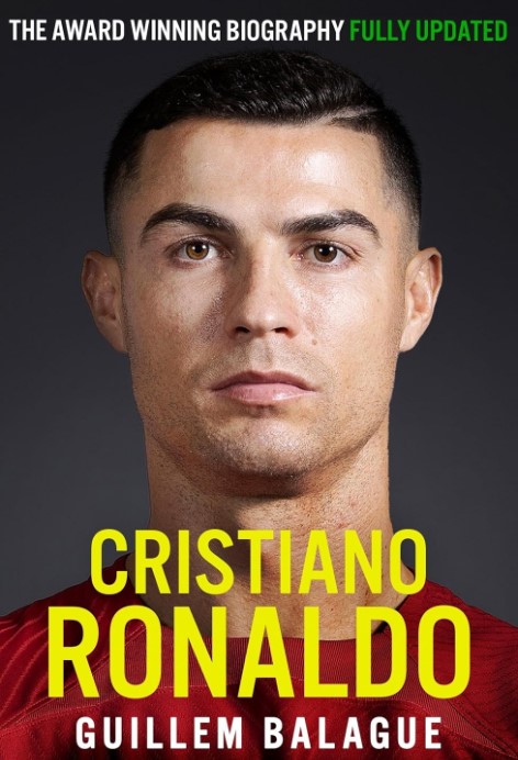 Cristiano Ronaldo: The Biography